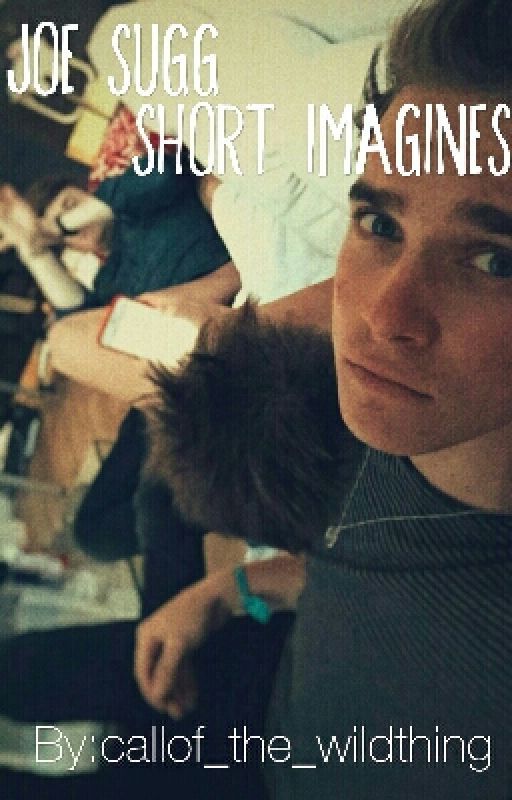 Joe Sugg Imagines by callof_the_wildthing