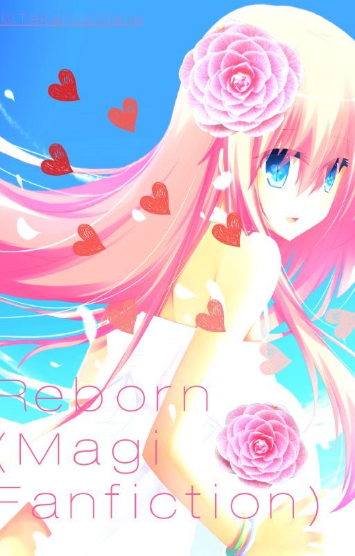 Reborn (Magi Fanfiction) by TakanosSlave