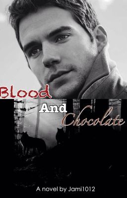 Blood and Chocolate  cover