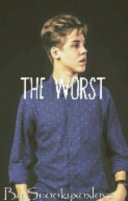 The worst (Matthew Espinosa fanfiction) cover