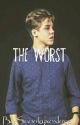 The worst (Matthew Espinosa fanfiction) by snookyxoxlove