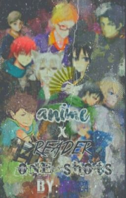 Anime X Reader One-Shots cover