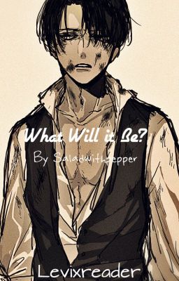 AOT:What will it be? (Levixreader) cover