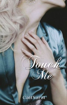 Touch Me ✔ cover