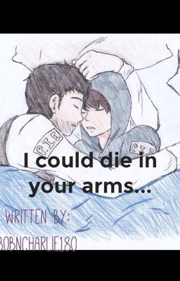 I Could Die in Your Arms [Johnny Ghost X Johnny Toast(VT fanfic)]  cover