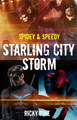 Spidey & Speedy - Starling City Storm cover