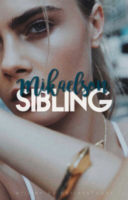 Mikaelson sibling. (Stefan Salvatore) cover