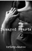 Damaged Hearts EDITING