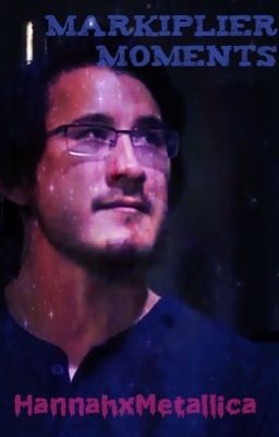 Markiplier Moments cover