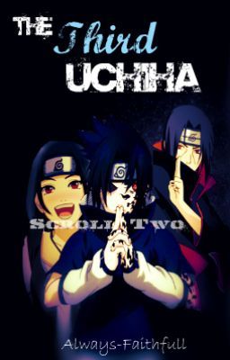 Scroll 2: The Third Uchiha [Naruto] cover