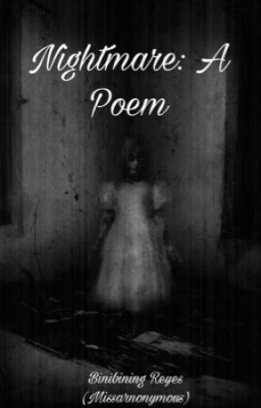 Nightmare: A Poem by missarnonymous