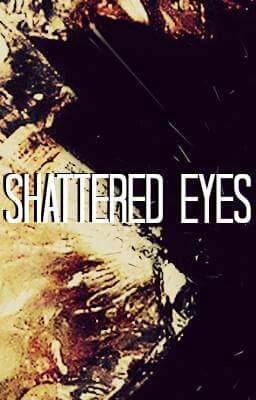 Shattered Eyes  cover