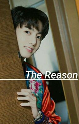 The Reason | jjk.kth (editing) cover