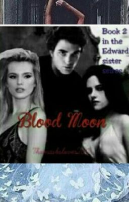 Blood Moon (book 2 in Edward's sister series) cover