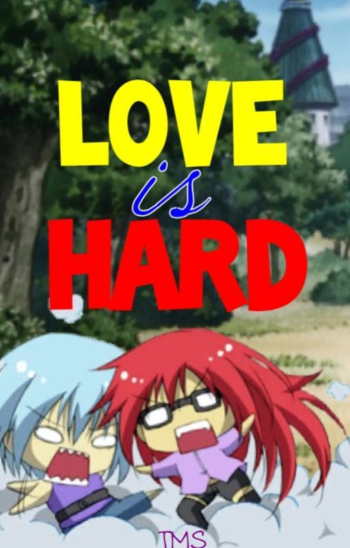 Love is Hard [[[Suigetsu Hōzuki x Karin Uzumaki]]] ONESHOT by NarutoCoupleFanfics