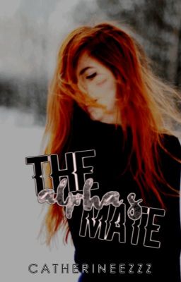 The Alpha's mate || #wattys2017 cover