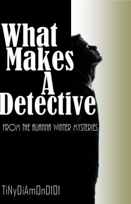 What Makes A Detective. cover