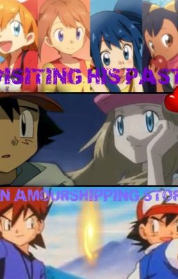 Visiting His Past - An Amourshipping Story cover