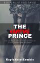 The Vampire Prince | Book One ✔  (Needs Editing) by KaylaAriesZombie_