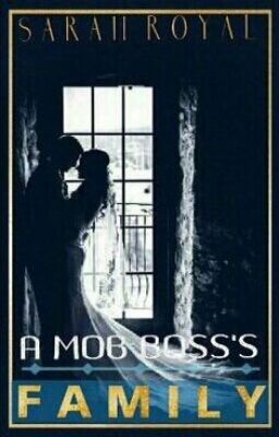 A Mob Boss's Family (Book 2 Of The New York Mafia Trilogy) cover