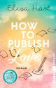 How to publish love by HeyGuys77