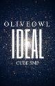 Ideal (a cube smp fanfiction) [COMPLETED] by oliveowl