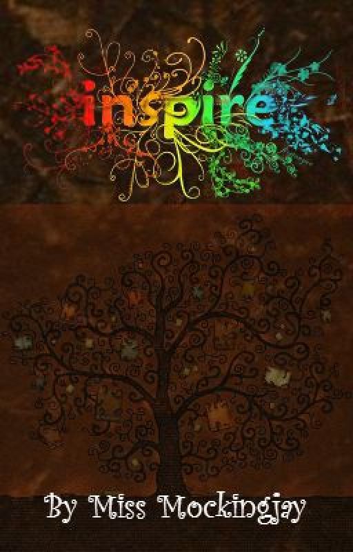 Inspire (One-Shots) (On Hold) by Miss_Mockingjay