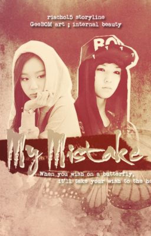 My Mistake {one-shot} by RiRiaaa08