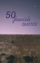 50 Jewish Quotes by _judia