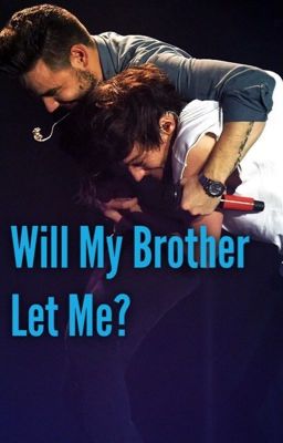 Will My Brother Let Me? // L.P. cover