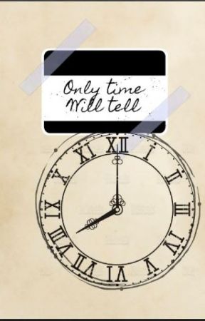 Only time will tell (Not a bad thing sequel) by voyagegypsy