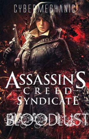 Assassin's Creed Syndicate: Bloodlust by AesopCyber