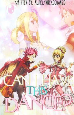 Can I Have This Dance? (A NaLu Fanfic) cover