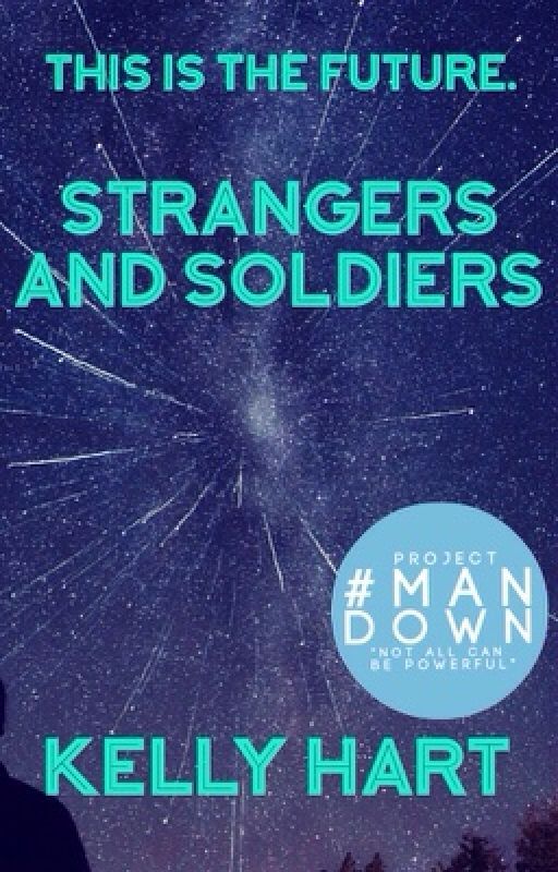 Strangers and Soldiers (Book Two of The Upgrade Trilogy) by TheMermaidFreak