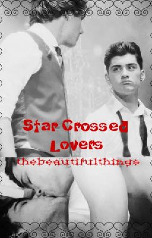 Star Crossed Lovers[Ziam AU] by thebeautifulthings