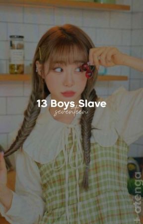 13 boys slave     seventeen by AteNga