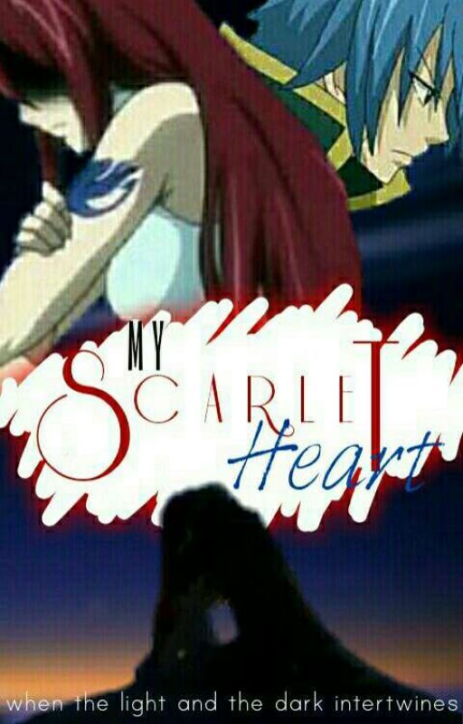 My Scarlet Heart {A Fairy Tail Jerza Fan Fiction} by Imagine_Catastrophe