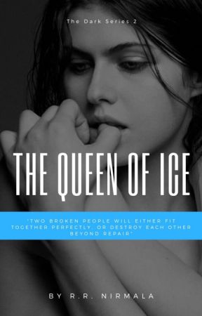 The Queen of Ice [ The Dark Series #2] by Lunar_Mala