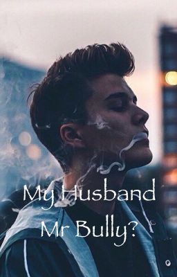 My Husband Mr Bully? cover