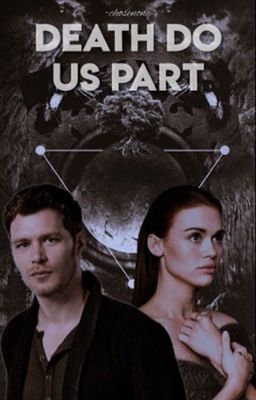 Death Do Us Part ✧ klaus mikaelson [1] ✓  cover