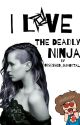 I Love The Deadly Ninja ((Danny Sexbang X Reader)) by Obsessed_Immortal