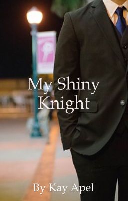 My Shiny Knight (COMPLETE) cover