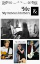 Me and My Famous Brothers #1 by denaandini