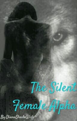 The Silent Female Alpha cover