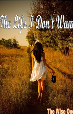 The Life I Don't Want cover