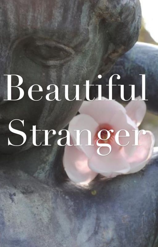 Beautiful Stranger by Bobati