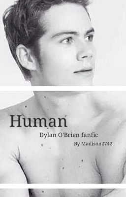 Human (Dylan O'Brien) cover