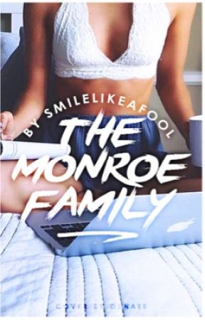 The Monroe Family (NMGG Book 2) by smilelikeafool