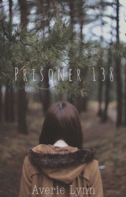 Prisoner 138 {The 100} [1] cover