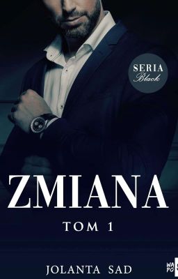 Zmiana(Seria Black cz. 1) Zostanie wydana! cover